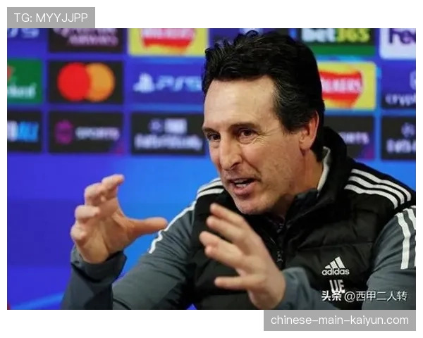 官方：阿斯顿维拉与主教练埃梅里完成续约，新合同至2028年